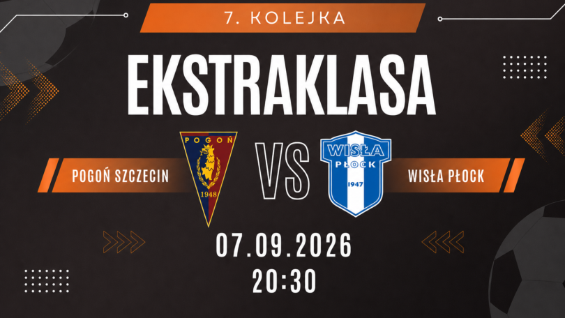 Pogoń Szczecin - Wisła Płock: typy, kursy i zapowiedź meczu (07.09.2026)